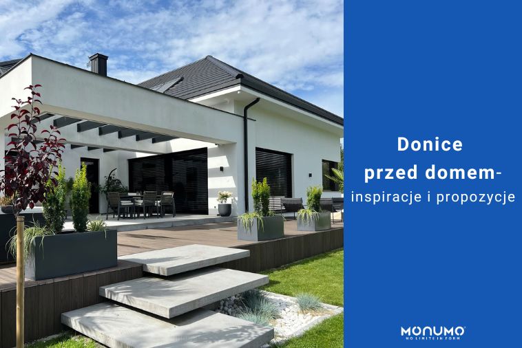 Donice przed domem – inspiracje i propozycje Monumo